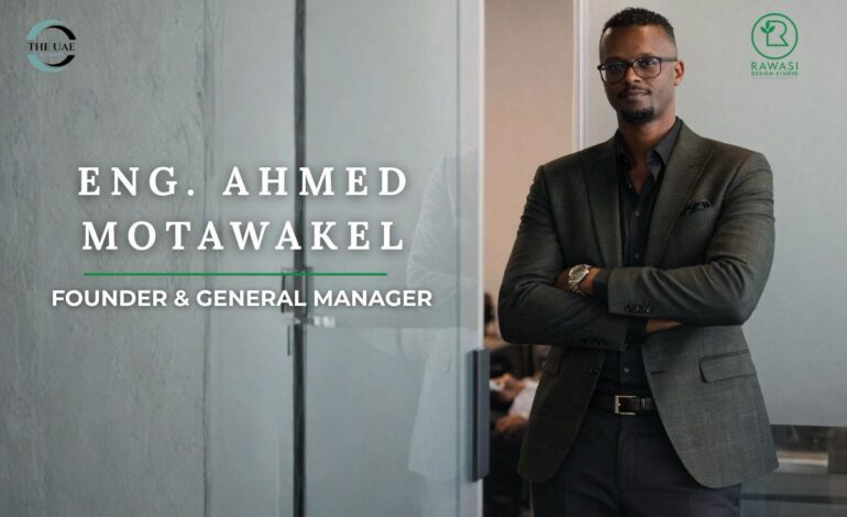 Crafting Spaces that Connect: Eng. Ahmed Motawakel as the Driving Force of Rawasi Design Studio