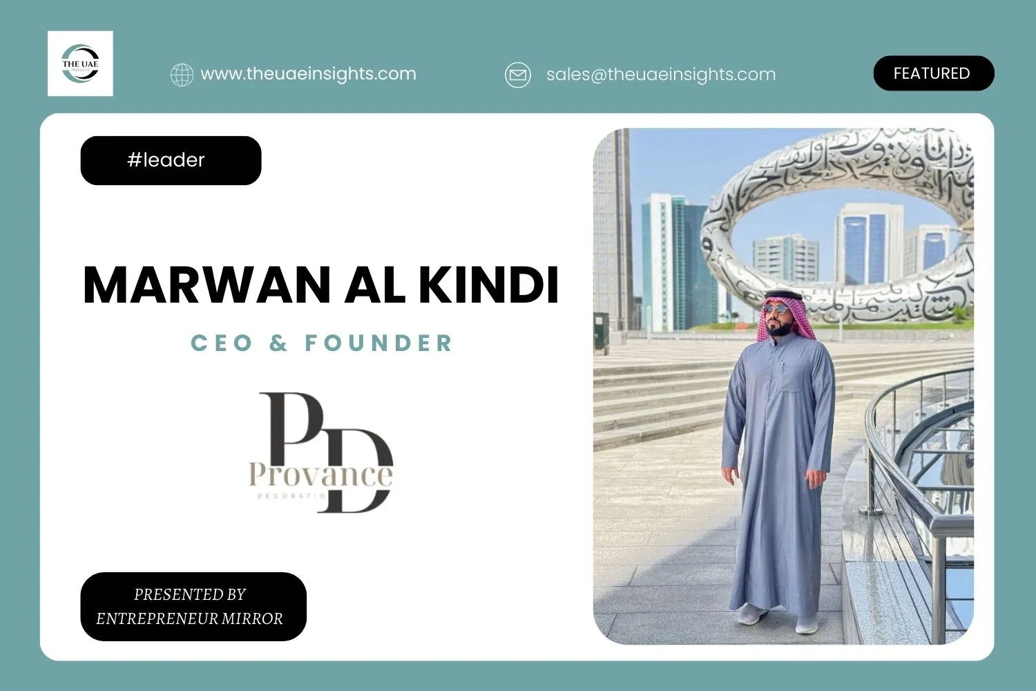 Provance Decoration and Marwan Al Kindi: Where Vision Meets Execution